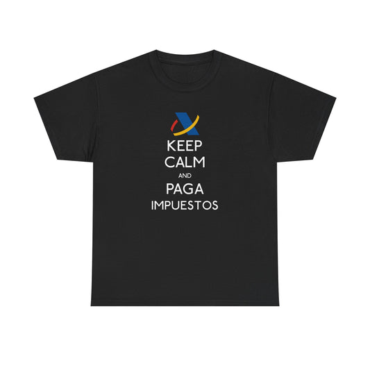 Keep Calm And Paga Impuestos